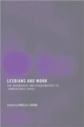 Lesbians and Work : The Advantages and Disadvantages of 'Comfortable Shoes' - Book
