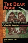 The Bear Book : Readings in the History and Evolution of a Gay Male Subculture - Book