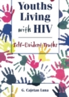 Youths Living with HIV : Self-Evident Truths - Book