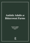 Autistic Adults at Bittersweet Farms - Book