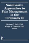 Noninvasive Approaches to Pain Management in the Terminally Ill - Book
