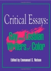 Critical Essays : Gay and Lesbian Writers of Color - Book