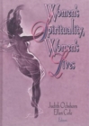 Women's Spirituality, Women's Lives - Book