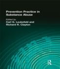Prevention Practice in Substance Abuse - Book