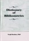 Dictionary of Bibliometrics - Book