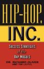 Hip Hop, Inc. : Success Strategies of the Rap Moguls - Book