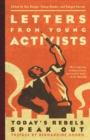 Letters from Young Activists : Today's Rebels Speak Out - Book
