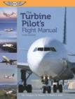 The Turbine Pilot's Flight Manual : Secrets of the Successful CFI - eBook