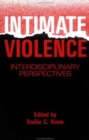 Intimate Violence : Interdisciplinary Perspectives - Book