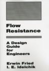 Flow Resistance: A Design Guide for Engineers - Book