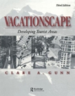 Vacationscape : Developing Tourist Areas - Book