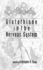 Glutathione In The Nervous System - Book