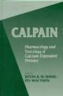 Calpains : Pharmacology and Toxicology of a Cellular Protease - Book