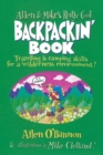 Allen & Mike's Really Cool Backpackin' Book : Traveling & Camping Skills for A Wilderness Environment - Book