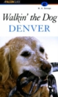 Walkin' the Dog Denver - Book