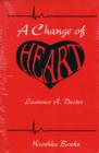 A Change of Heart - Book