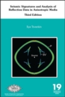 Seismic Signatures and Analysis of Reflection Data in Anisotropic Media - Book