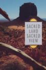 Sacred Land, Sacred View : Navajo Perceptions of the Four Corners Region - Book