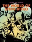 Stranger & Stranger: The World Of Steve Ditko - Book