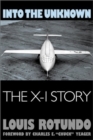 Into the Unknown : The X-1 Story - Book