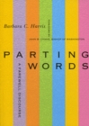 Parting Words : A Farewell Discourse - Book