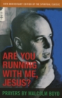 Are You Running With Me, Jesus? - Book