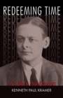 Redeeming Time : T.S. Eliot's Four Quartets - Book