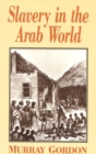 Slavery in the Arab World - Book