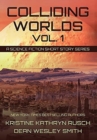 Colliding Worlds, Vol. 1 : A Science Fiction Short Story Series - Book