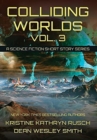 Colliding Worlds, Vol. 3 : A Science Fiction Short Story Series - Book