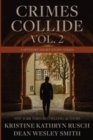 Crimes Collide, Vol. 2 : A Mystery Short Story Series - Book