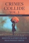 Crimes Collide, Vol. 3 : A Mystery Short Story Series - Book