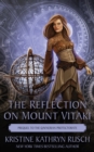 The Reflection on Mount Vitaki : Prequel to the Qavnerian Protectorate - Book