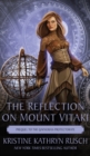 The Reflection on Mount Vitaki : Prequel to the Qavnerian Protectorate - Book