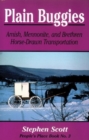 Plain Buggies : Amish, Mennonite, And Brethren Horse-Drawn Transportation. People's Place Book N - Book