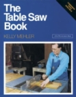 The Table Saw Book - Book