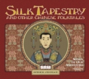 The Silk Tapestry - eBook