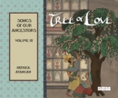 Tree of Love: Songs of Our Ancestors: Volume III - eBook