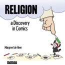 Religion : A Discovery in Comics - Book