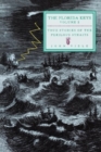 True Stories of the Perilous Straits : The Florida Keys - Book