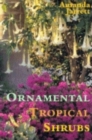 Ornamental Tropical Shrubs - Book