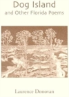 Dog Island : And Other Florida Poems - Book