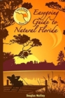Easygoing Guide to Natural Florida : Central Florida - Book