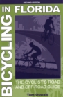 Bicycling in Florida : The Cyclist's Road and Off-Road Guide - Book