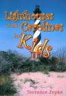Lighthouses of the Carolinas for Kids - Book
