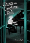 Ghosts of the Carolinas for Kids - Book