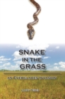 Snake in the Grass : An Everglades Invasion - Book