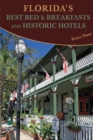 Florida's Best Bed & Breakfasts and Historic Hotels - Book