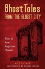 Ghost Tales from the Oldest City - Book