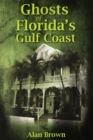 Ghosts of Florida's Gulf Coast - Book